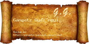 Gangetz Gyöngyi névjegykártya